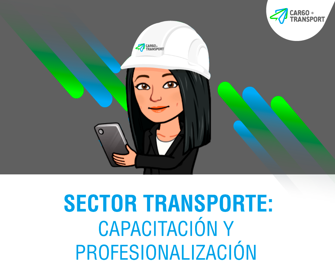 Cargo Transport:Capacitación y profesionalización