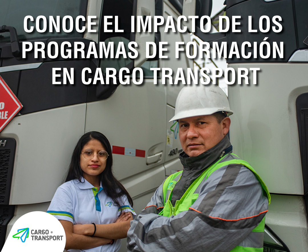 CONOCE EL IMPACTO DE LOS PROGRAMAS DE FORMACIÓN EN CARGO TRANSPORT